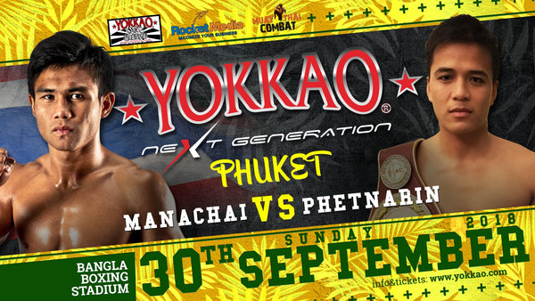Manachai Headlines YOKKAO Next Generation Phuket!